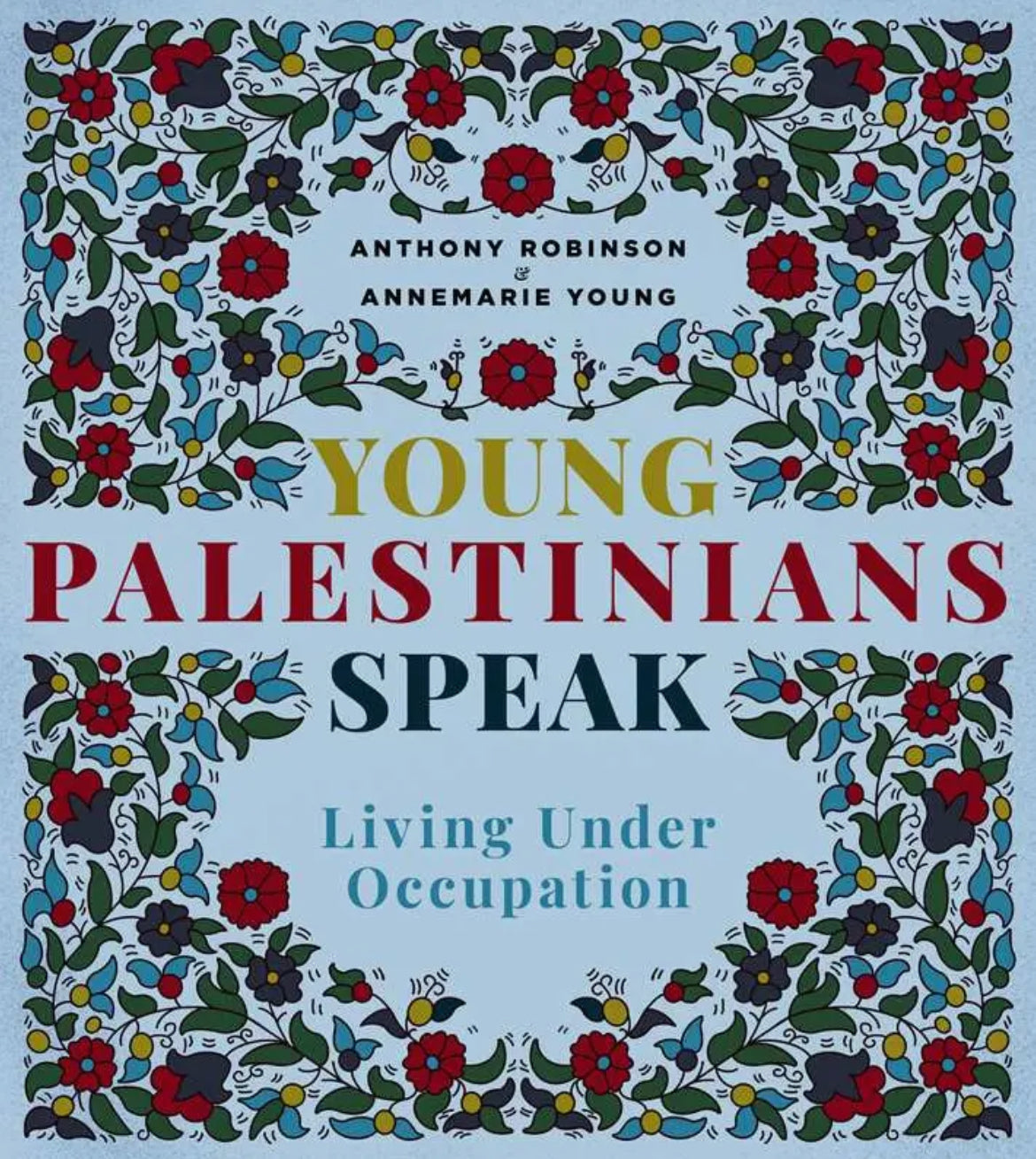 Young Palestinians Speak By Annemarie Young